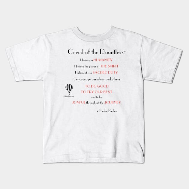 Creed of the Dauntless™ - Helen Keller Quotes Kids T-Shirt by Inspirational Living